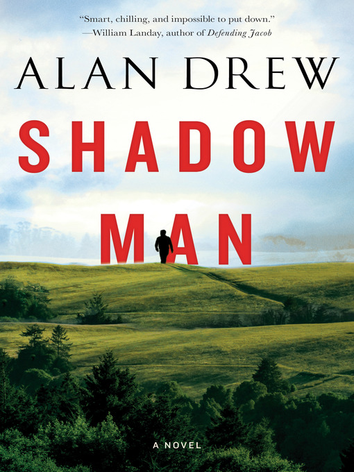 Title details for Shadow Man by Alan Drew - Wait list